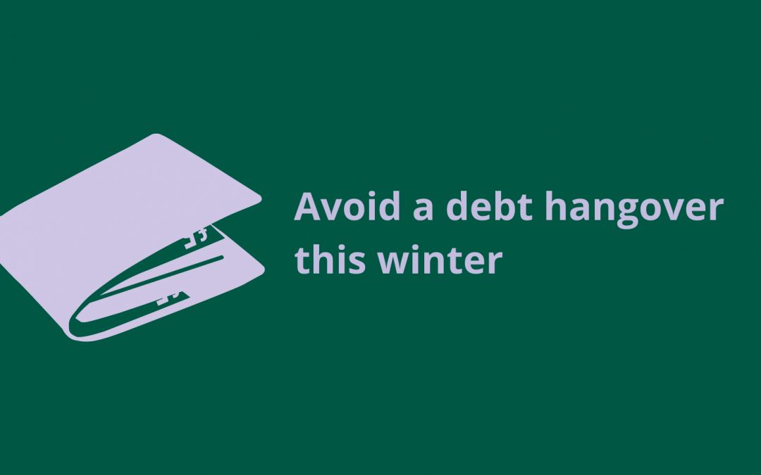 Avoid a debt hangover this winter