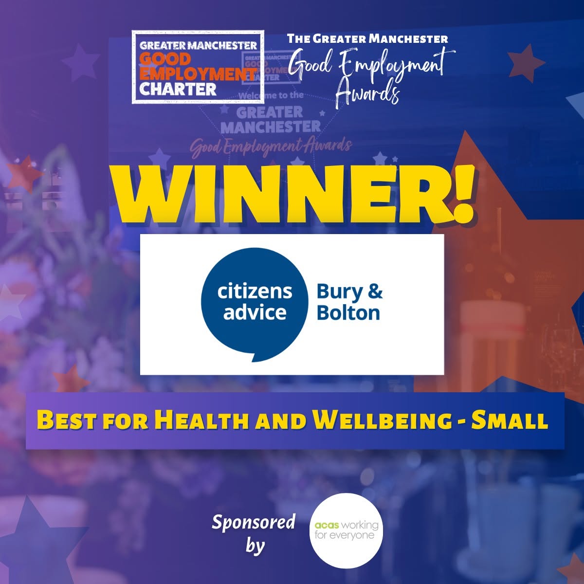 The Greater Manchester Good Employment Awards Winner – Citizens Advice Bury and Bolton (Logo) – Best for Health and Wellbeing – Small. Sponsored by Acas